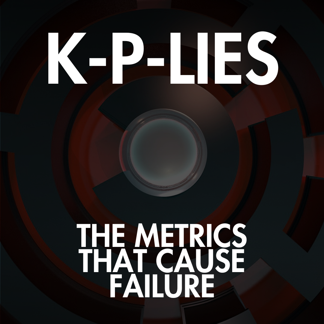 Law Firm Metrics That Matter: Avoiding K-P-LIES